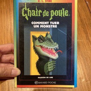 French R.L. STINE Chair de Poule Comment Tuer Un Monster #34 SC 1997 Ages 9-10